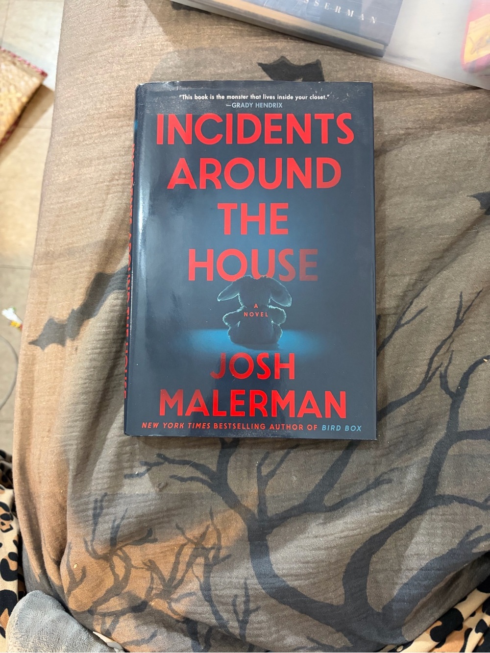 Josh Malerman "Incidents Around the House" - Black and Red Hardcover Novel